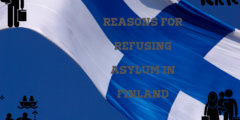 أسباب رفض اللجوء في فنلندا | أسباب رفض اللجوء في فنلندا ودول العالم
